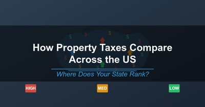 How Property Taxes Vary Across the US: Where Your State Ranks