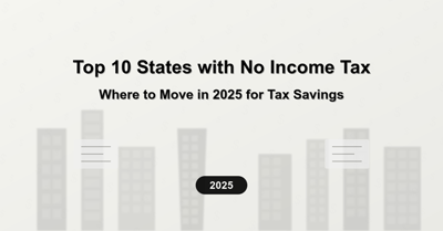 Top 10 States with No Income Tax: Where to Move in 2024 for Tax Savings