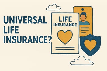 Universal whole life insurance?