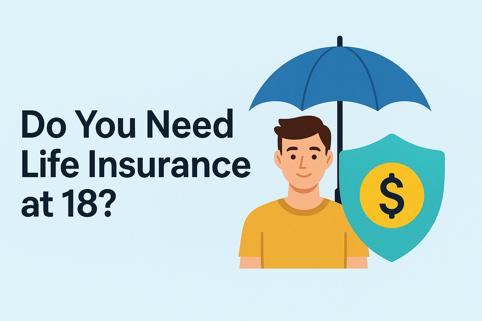 Do you need life insurance at 18?