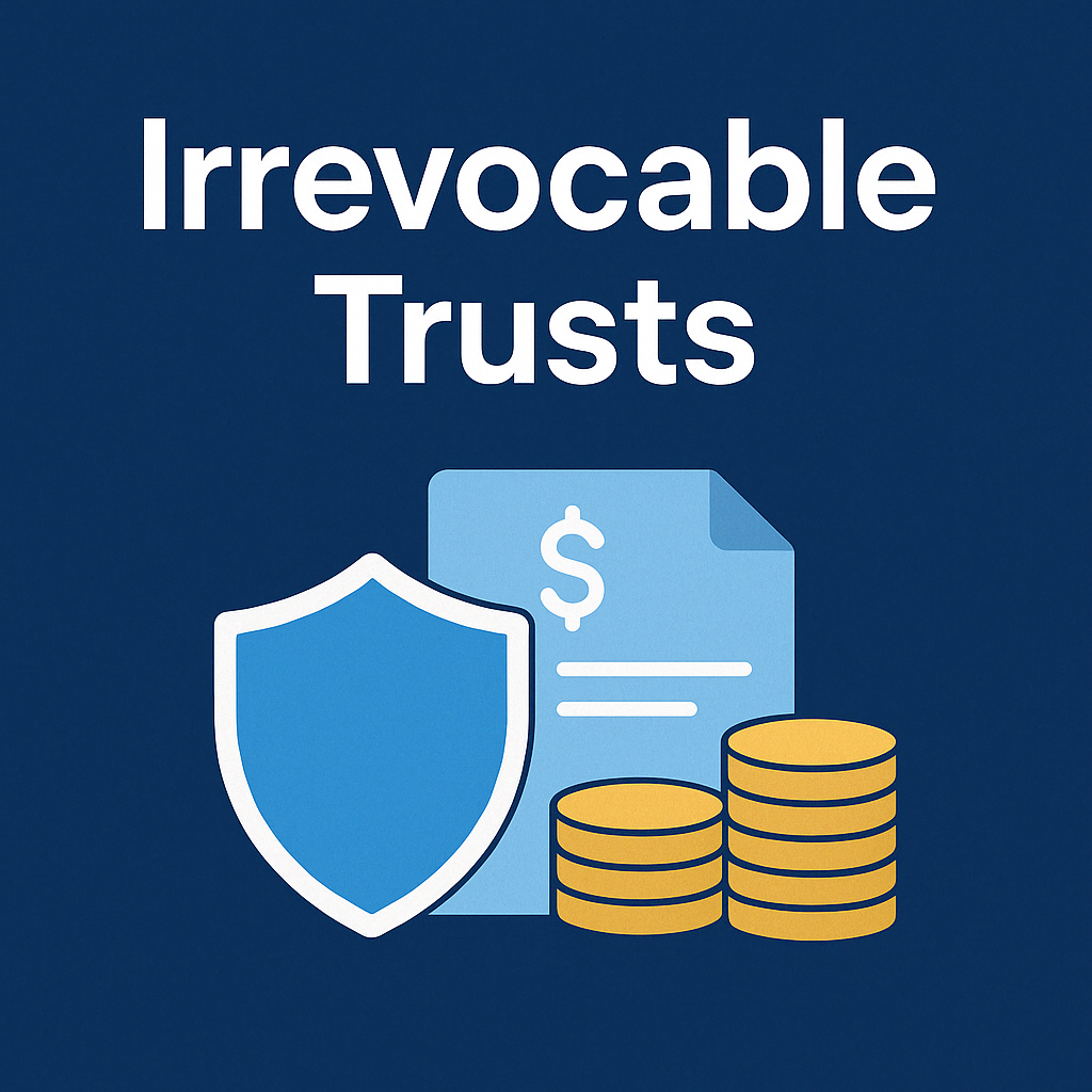 Irrevocable Trusts