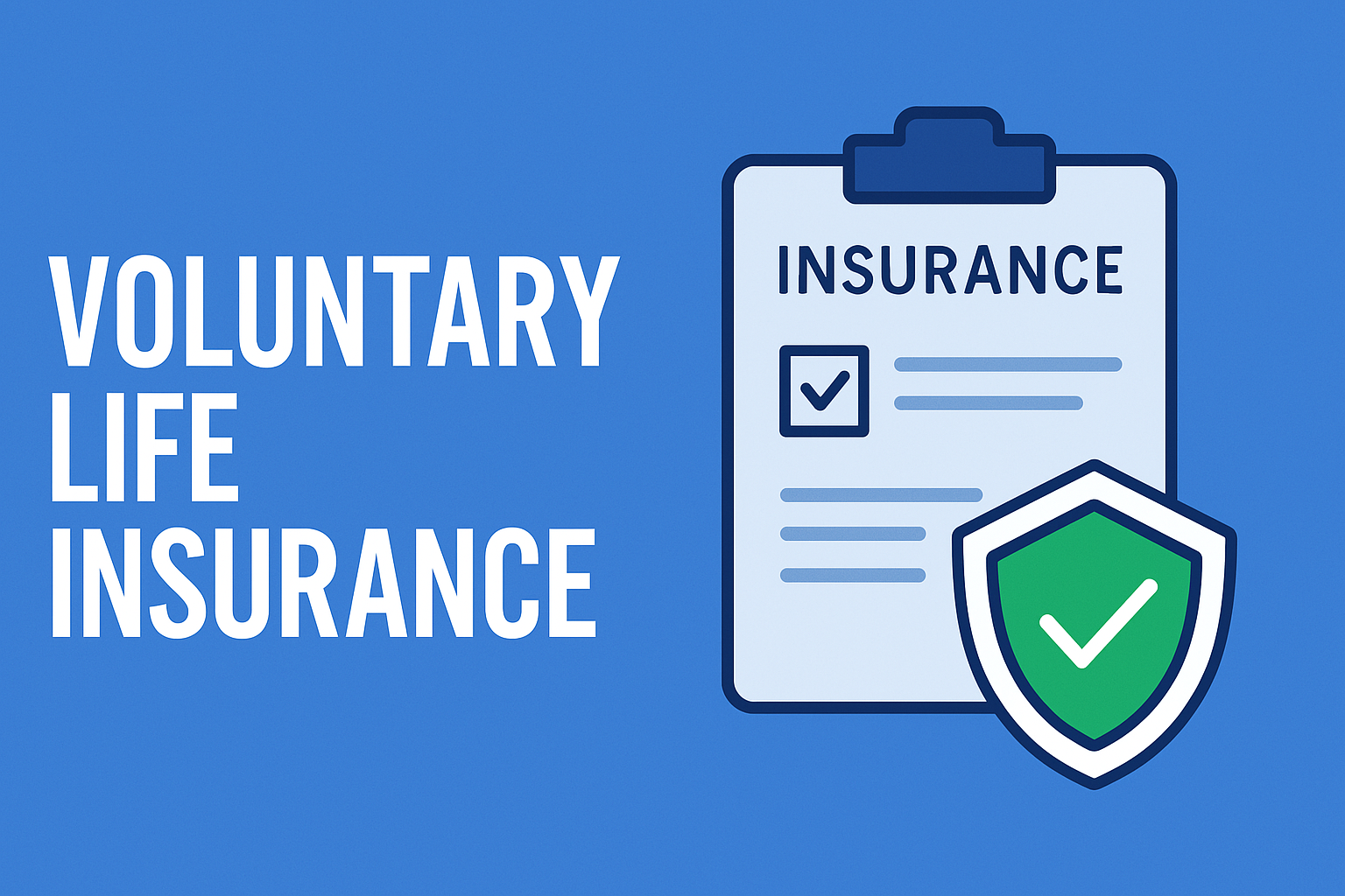 Voluntary Life Insurance